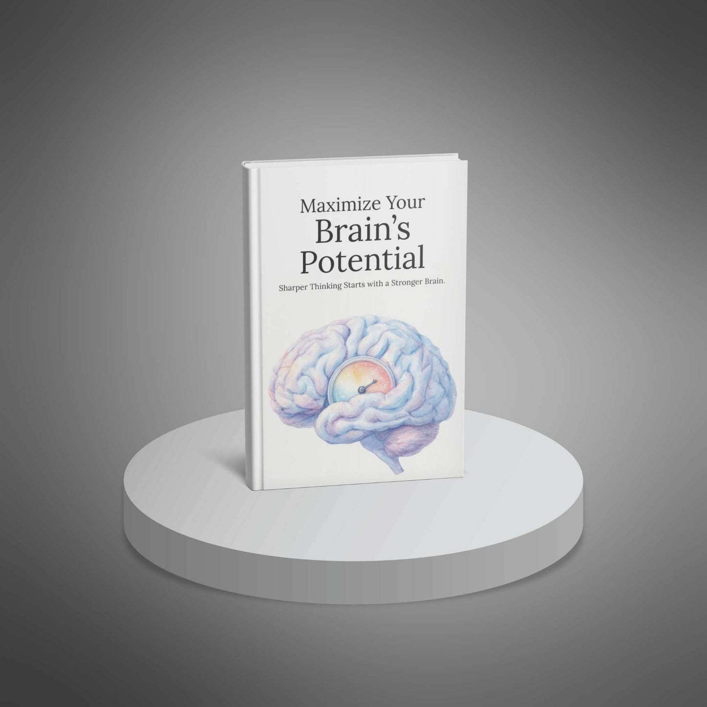 Maximize Your Brains Potential
