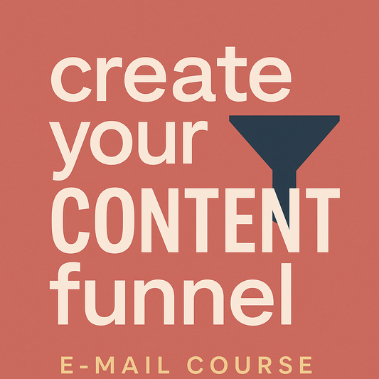 Create Your Content Funnel – Mini-Course e-book: